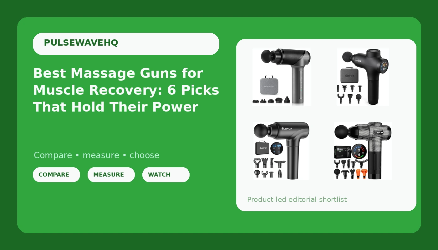 Best Massage Guns for Muscle Recovery: 6 Picks That Hold Their Power