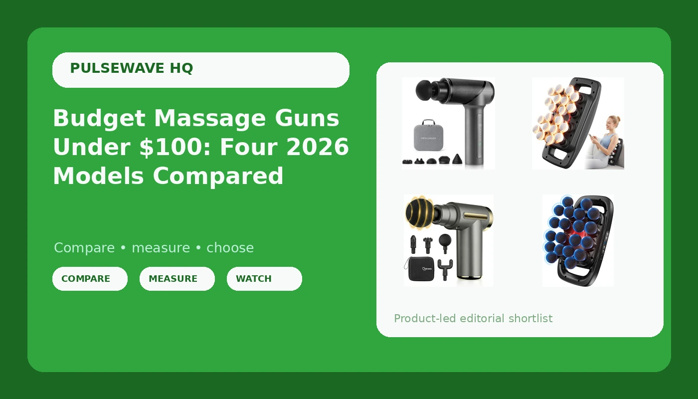 Budget Massage Guns Under $100: Four 2026 Models Compared