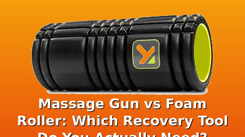 Massage Gun vs Foam Roller: Which Recovery Tool Do You Actually Need? - PulseWave HQ review with measurements and honest opinion