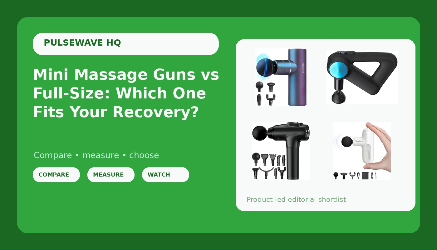 Mini Massage Guns vs Full-Size: Which One Fits Your Recovery?